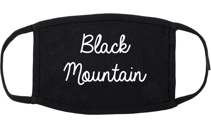 Black Mountain North Carolina NC Script Cotton Face Mask Black