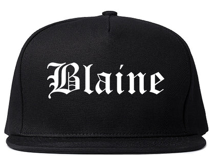 Blaine Washington WA Old English Mens Snapback Hat Black