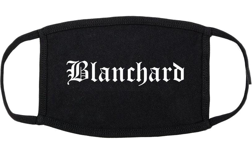 Blanchard Oklahoma OK Old English Cotton Face Mask Black