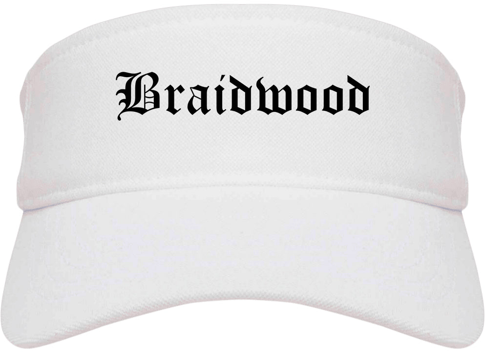 Braidwood Illinois IL Old English Mens Visor Cap Hat White