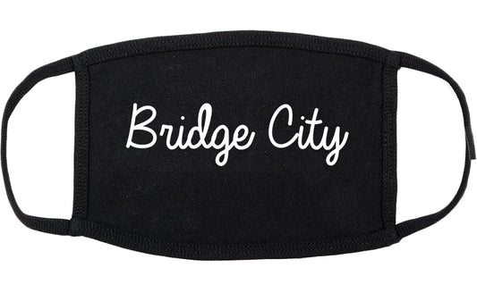 Bridge City Texas TX Script Cotton Face Mask Black