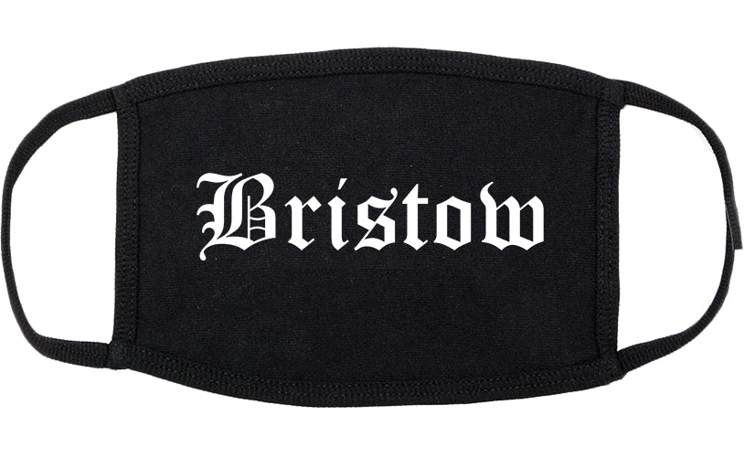 Bristow Oklahoma OK Old English Cotton Face Mask Black