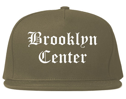Brooklyn Center Minnesota MN Old English Mens Snapback Hat Grey