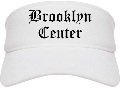 Brooklyn Center Minnesota MN Old English Mens Visor Cap Hat White