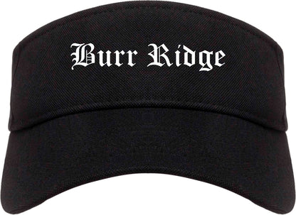 Burr Ridge Illinois IL Old English Mens Visor Cap Hat Black