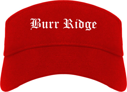 Burr Ridge Illinois IL Old English Mens Visor Cap Hat Red