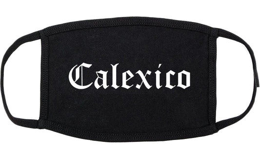 Calexico California CA Old English Cotton Face Mask Black