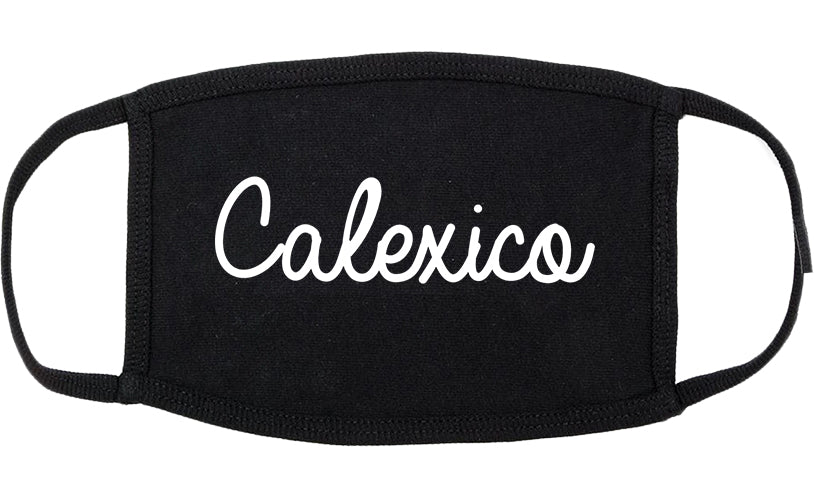 Calexico California CA Script Cotton Face Mask Black