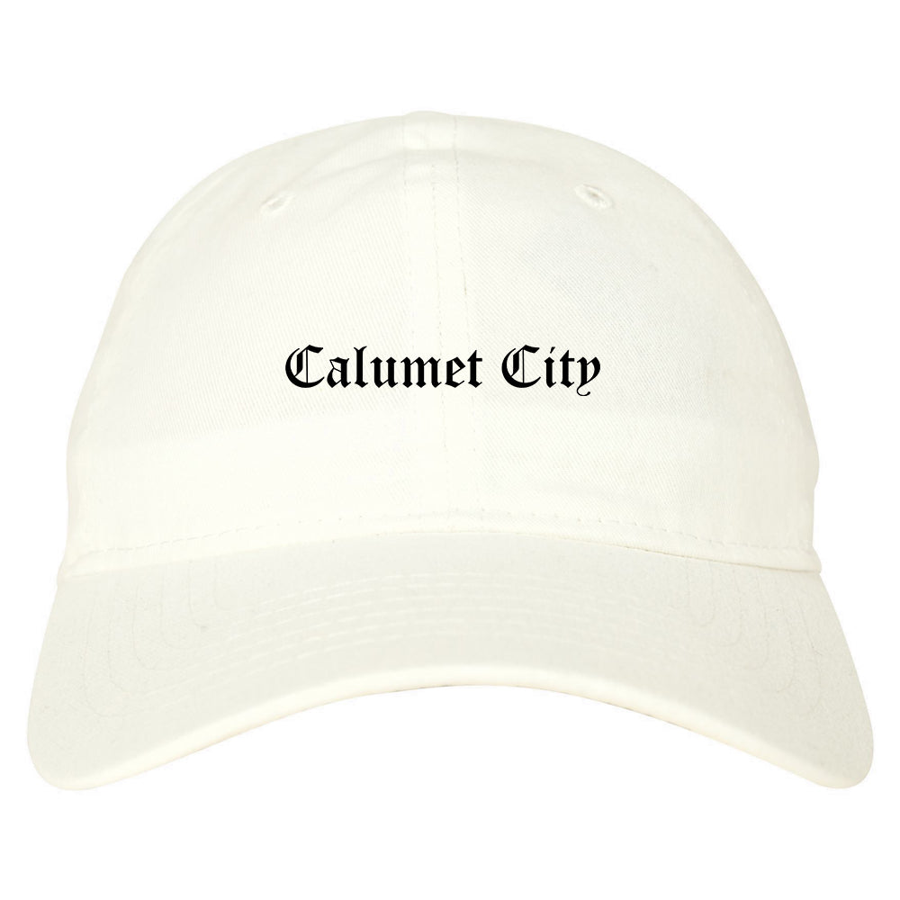 Calumet City Illinois IL Old English Mens Dad Hat Baseball Cap White