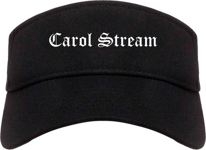 Carol Stream Illinois IL Old English Mens Visor Cap Hat Black