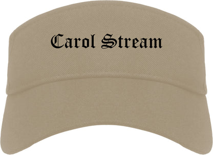 Carol Stream Illinois IL Old English Mens Visor Cap Hat Khaki