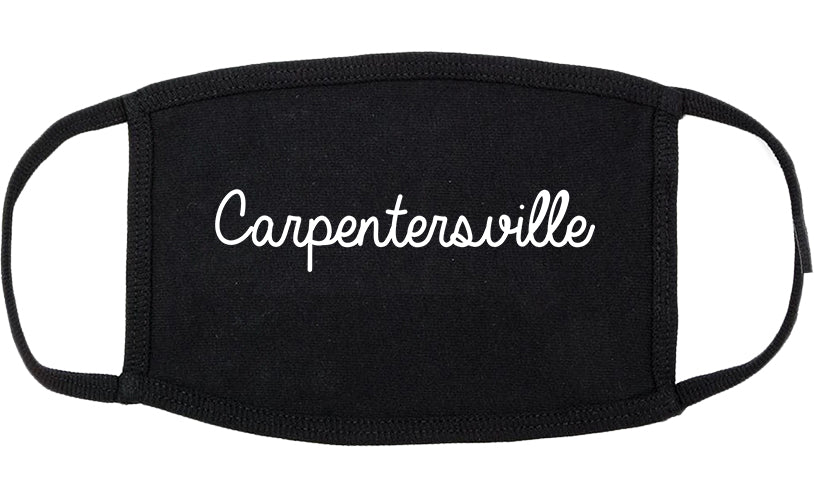 Carpentersville Illinois IL Script Cotton Face Mask Black