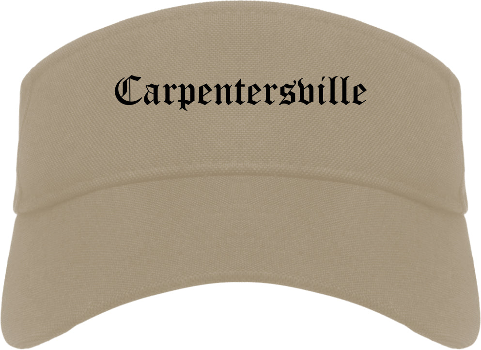 Carpentersville Illinois IL Old English Mens Visor Cap Hat Khaki