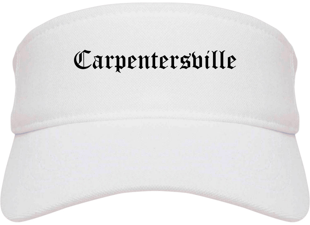 Carpentersville Illinois IL Old English Mens Visor Cap Hat White