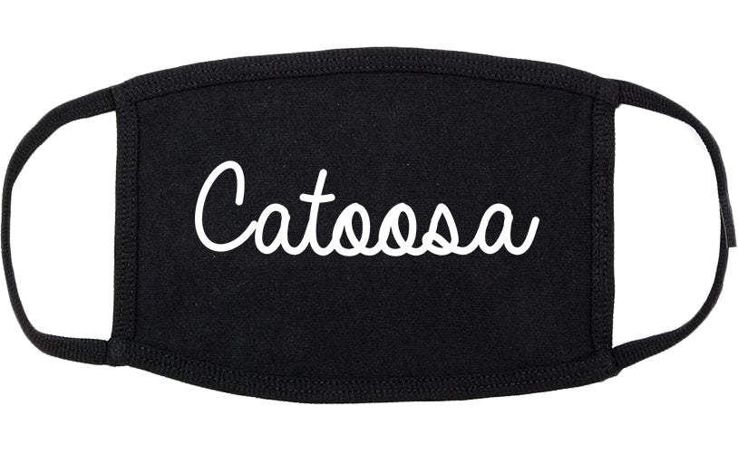 Catoosa Oklahoma OK Script Cotton Face Mask Black