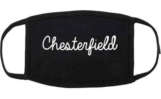 Chesterfield Missouri MO Script Cotton Face Mask Black