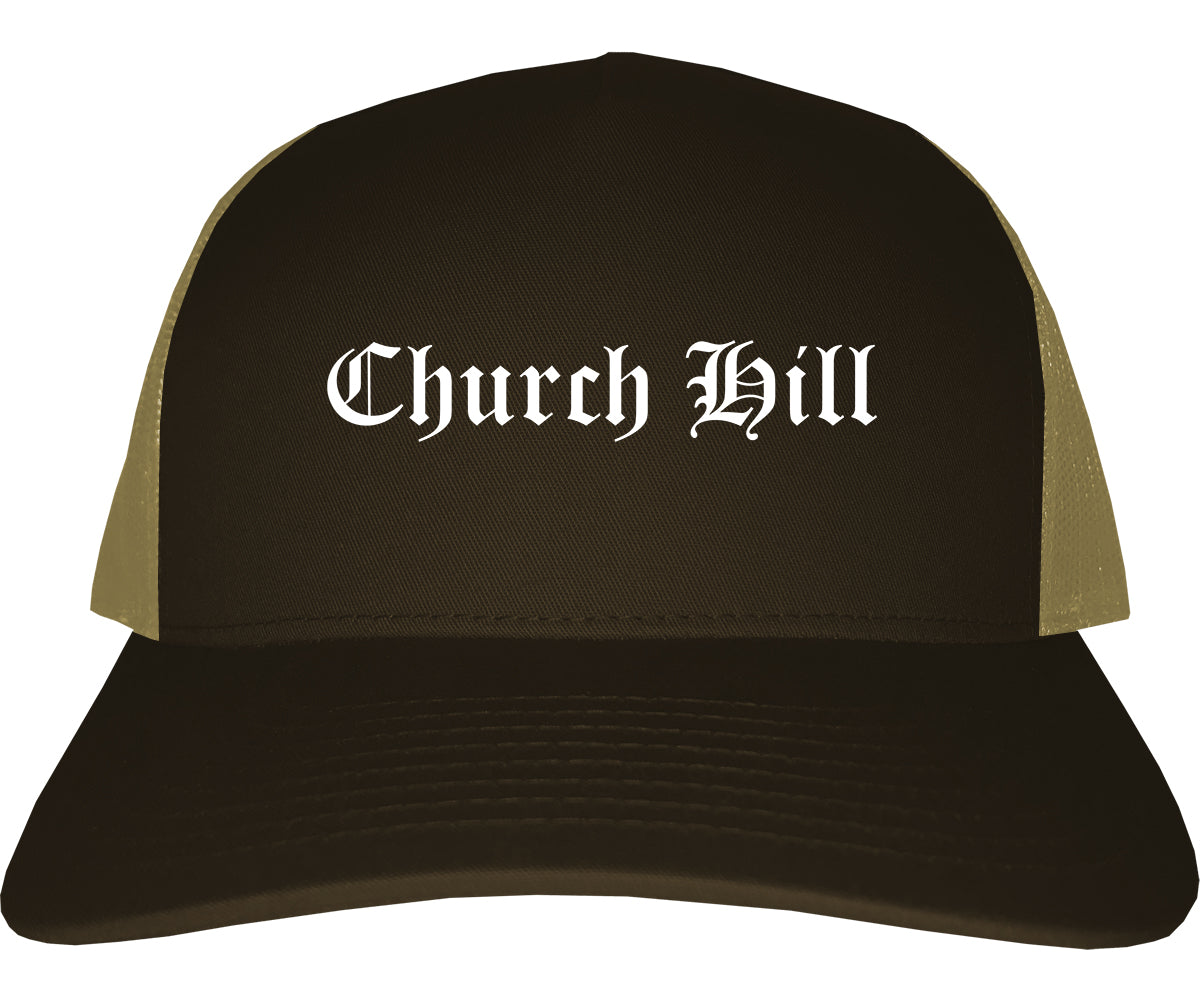 Church Hill Tennessee TN Old English Mens Trucker Hat Cap Brown