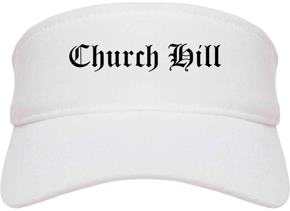 Church Hill Tennessee TN Old English Mens Visor Cap Hat White
