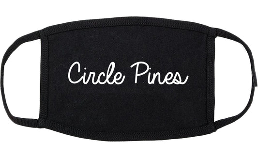 Circle Pines Minnesota MN Script Cotton Face Mask Black