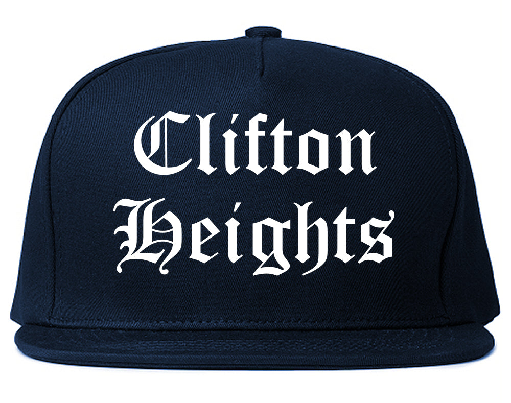 Clifton Heights Pennsylvania PA Old English Mens Snapback Hat Navy Blue