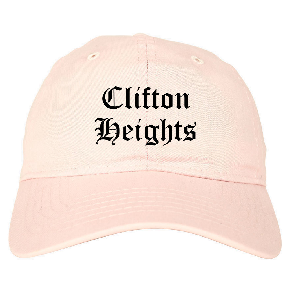 Clifton Heights Pennsylvania PA Old English Mens Dad Hat Baseball Cap Pink