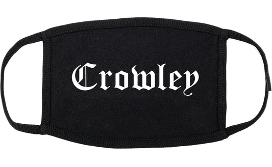 Crowley Texas TX Old English Cotton Face Mask Black