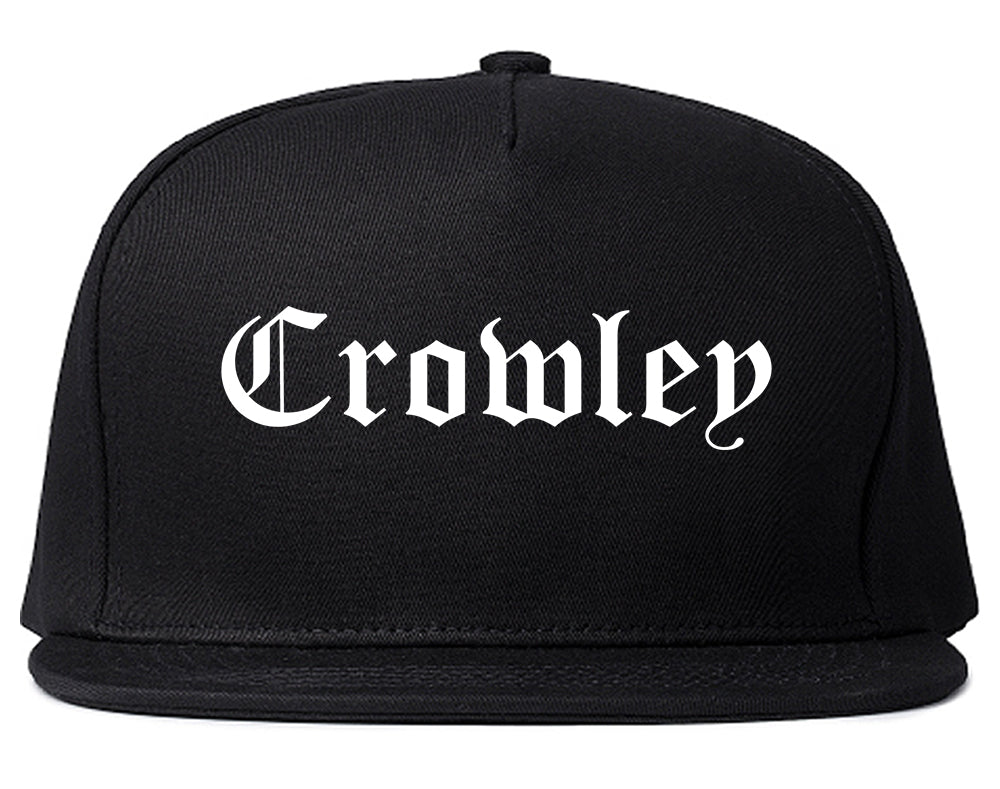 Crowley Texas TX Old English Mens Snapback Hat Black