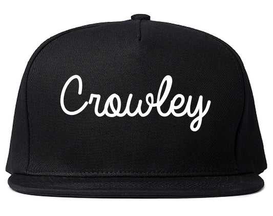 Crowley Texas TX Script Mens Snapback Hat Black