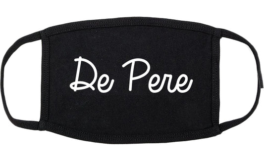 De Pere Wisconsin WI Script Cotton Face Mask Black