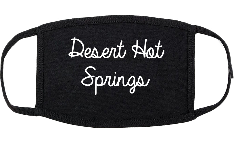 Desert Hot Springs California CA Script Cotton Face Mask Black