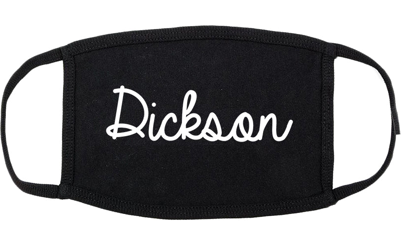 Dickson Tennessee TN Script Cotton Face Mask Black