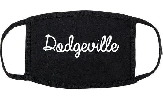 Dodgeville Wisconsin WI Script Cotton Face Mask Black
