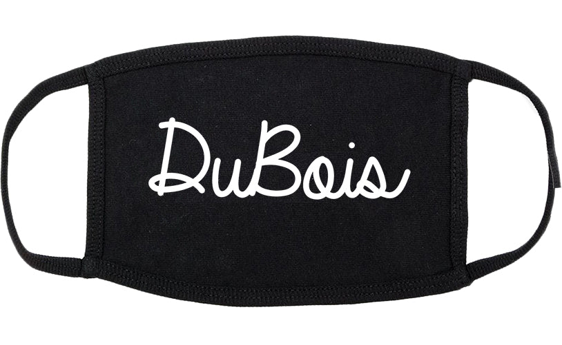 DuBois Pennsylvania PA Script Cotton Face Mask Black
