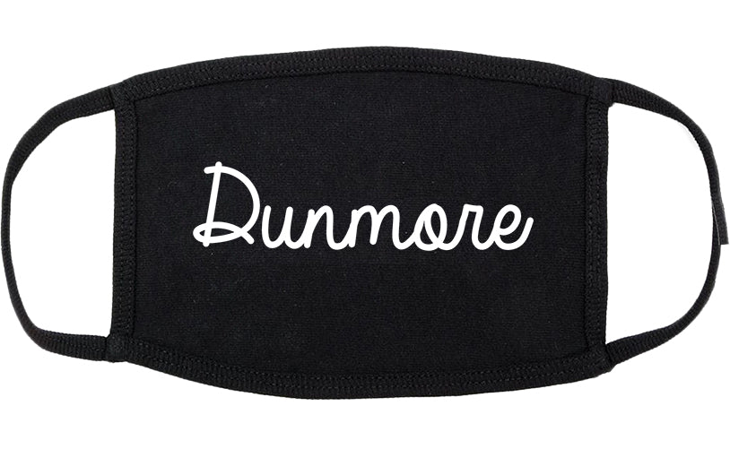 Dunmore Pennsylvania PA Script Cotton Face Mask Black