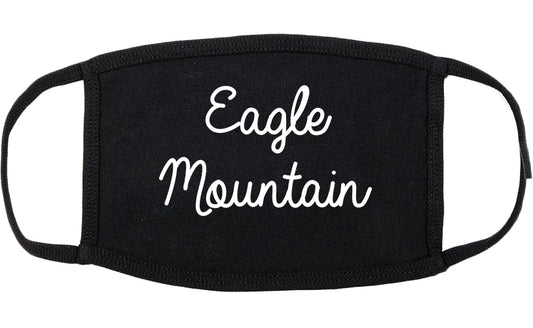 Eagle Mountain Utah UT Script Cotton Face Mask Black