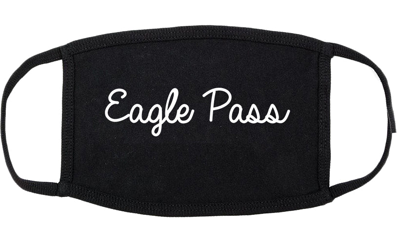 Eagle Pass Texas TX Script Cotton Face Mask Black