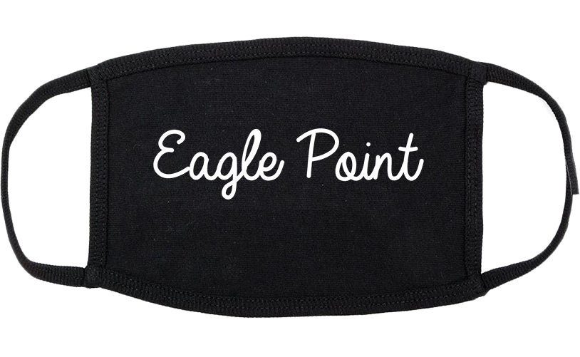Eagle Point Oregon OR Script Cotton Face Mask Black