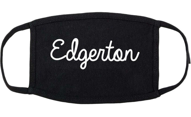 Edgerton Wisconsin WI Script Cotton Face Mask Black