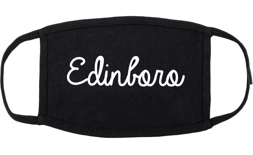 Edinboro Pennsylvania PA Script Cotton Face Mask Black