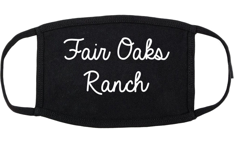Fair Oaks Ranch Texas TX Script Cotton Face Mask Black