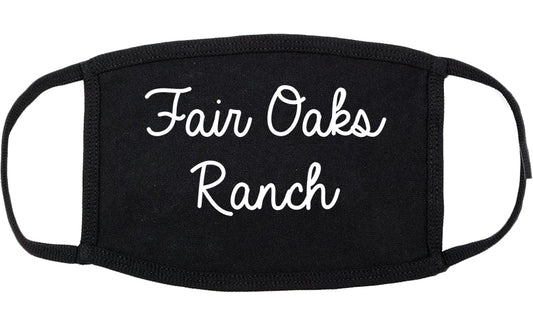 Fair Oaks Ranch Texas TX Script Cotton Face Mask Black