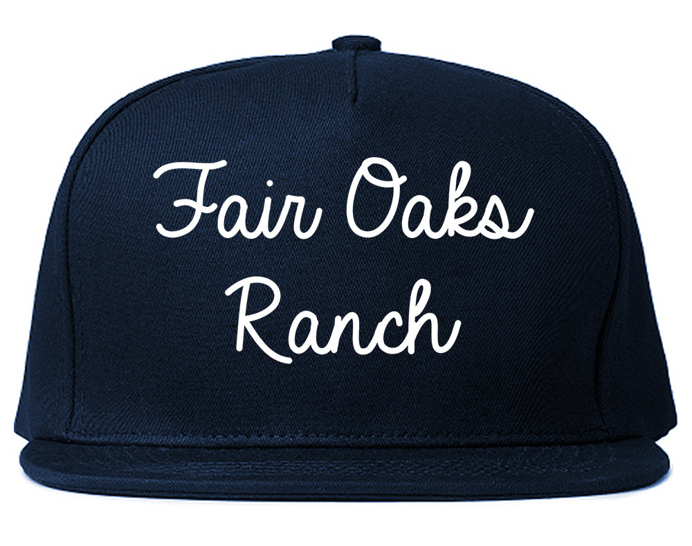 Fair Oaks Ranch Texas TX Script Mens Snapback Hat Navy Blue