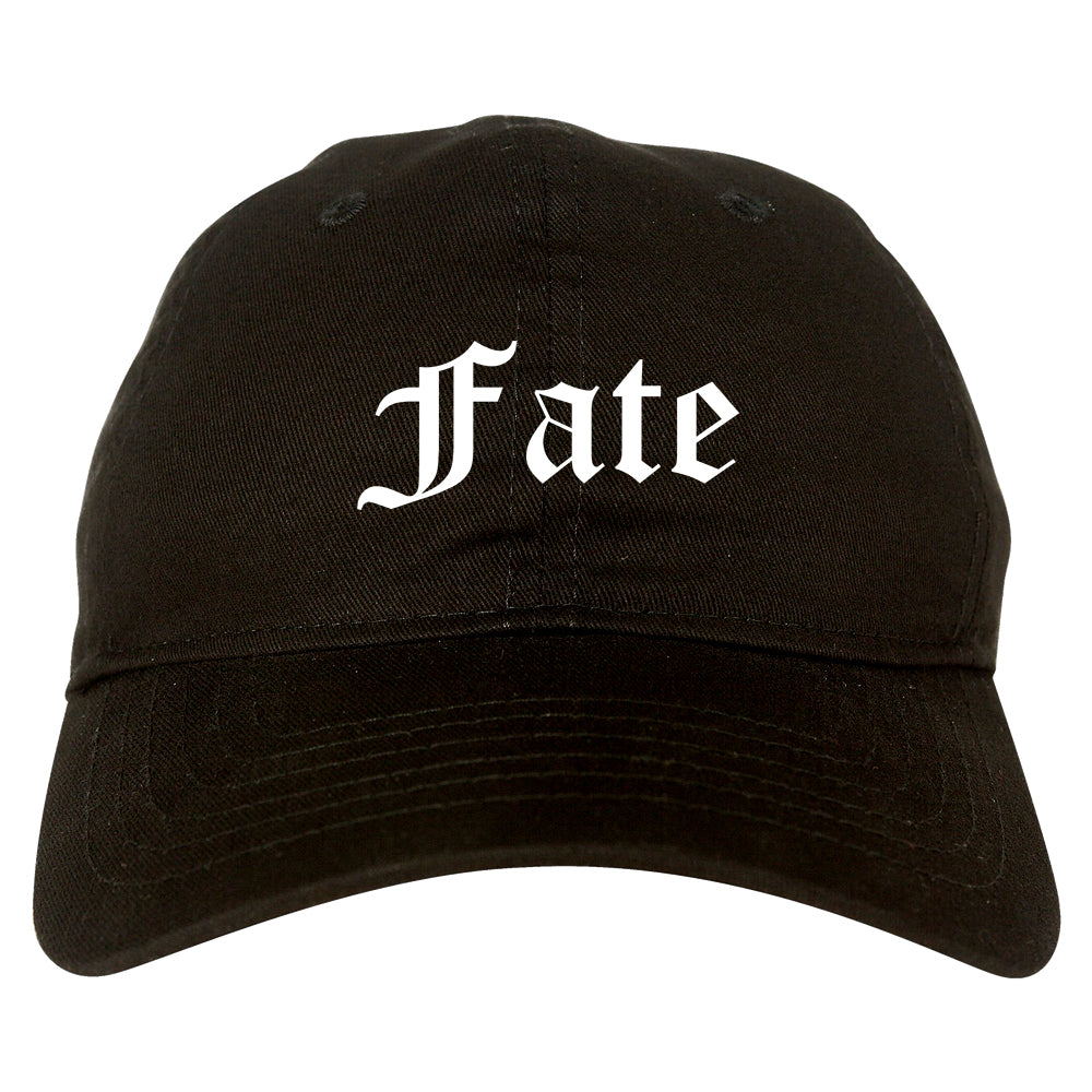 Fate Texas TX Old English Mens Dad Hat Baseball Cap Black