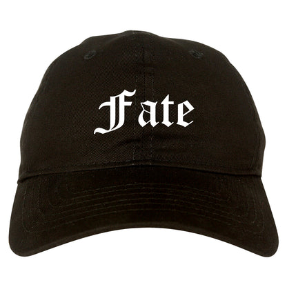 Fate Texas TX Old English Mens Dad Hat Baseball Cap Black