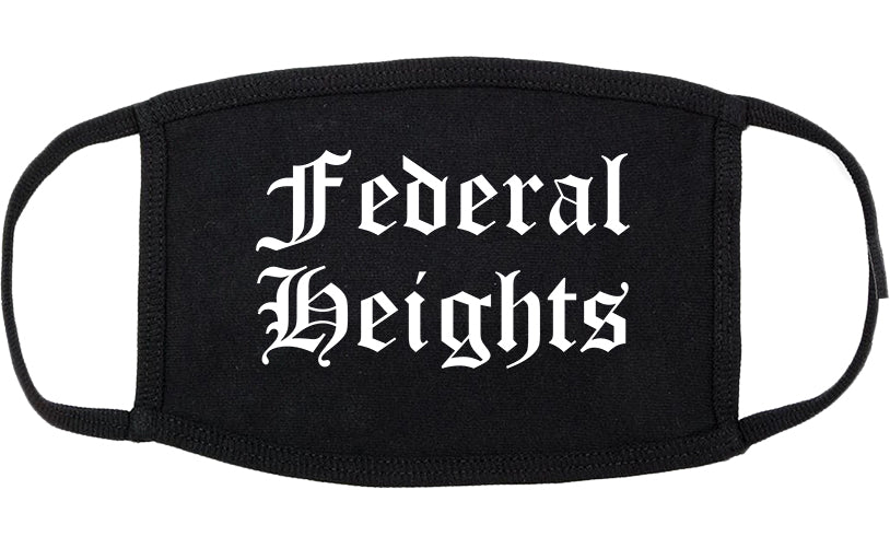 Federal Heights Colorado CO Old English Cotton Face Mask Black