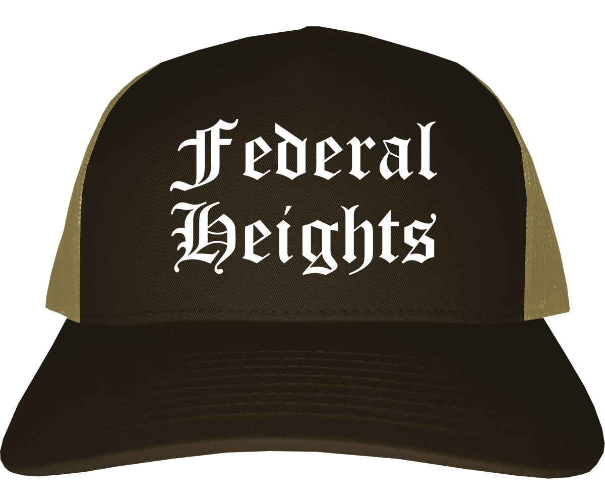 Federal Heights Colorado CO Old English Mens Trucker Hat Cap Brown