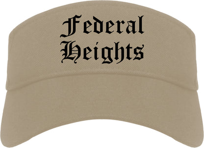 Federal Heights Colorado CO Old English Mens Visor Cap Hat Khaki