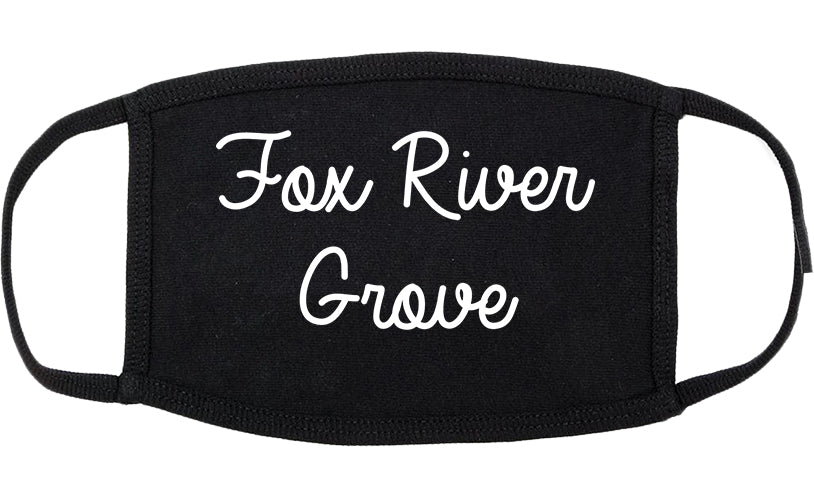 Fox River Grove Illinois IL Script Cotton Face Mask Black