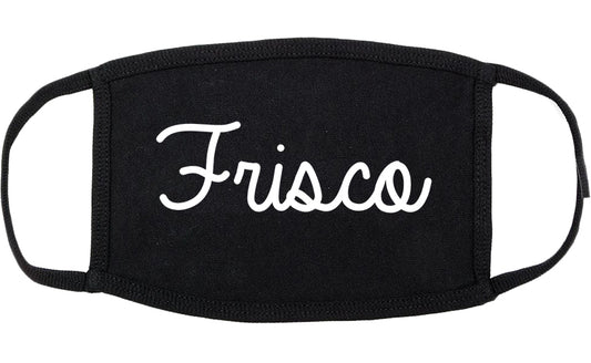 Frisco Texas TX Script Cotton Face Mask Black