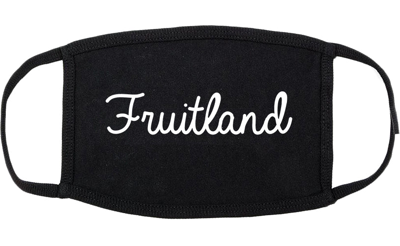 Fruitland Idaho ID Script Cotton Face Mask Black